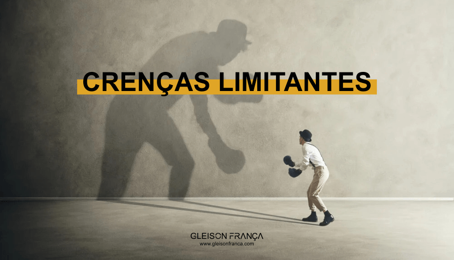 O que são CRENÇAS LIMITANTES